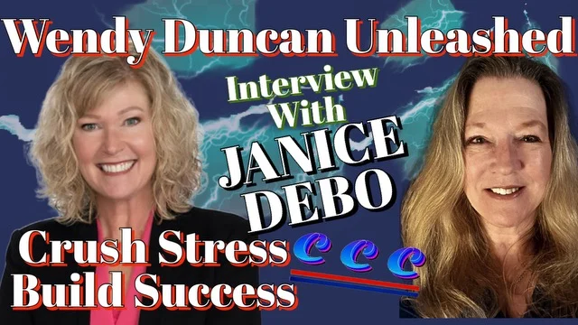 Crush Stress, Build Success, Change Your Life – Wendy Duncan Unleashed!